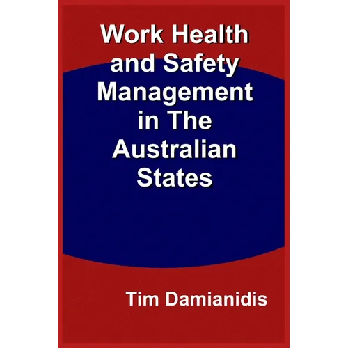 Work Health and Safety Management in The Australian States