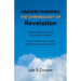 Understanding the Chronology of Revelation: Was Revelation Written in Chronological Order? Does a Reader Have a Right to Rearrange This Great Book?
