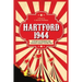 Hartford 1944: A Story of Murder and Tragedy Under the Big Top