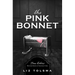 The Pink Bonnet