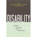 Disability: The Social, Political, and Ethical Debate