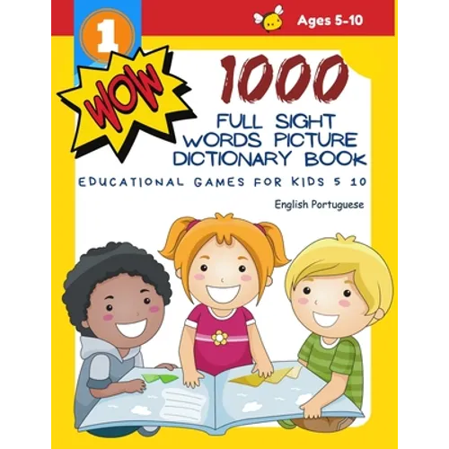 1000 Full Sight Words Picture Dictionary Book English Portuguese Educational Games for Kids 5 10: First Sight word flash cards learning activities to