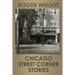 Chicago Street Corner Stories
