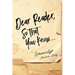 Dear Reader, So That You Know...: Sincerely, Michele Stalls