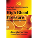 85 Meal and Juice Recipes to Lower Your High Blood Pressure: Solve Your Hypertension Problem in 12 Days or Less!