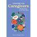 Comfort for Caregivers: 100 Devotions to Lift Your Spirit