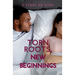Torn Roots, New Beginnings