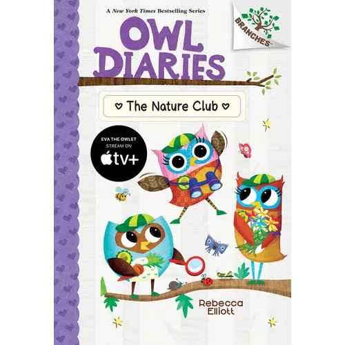 The Nature Club: A Branches Book (Owl Diaries #18): Volume 18