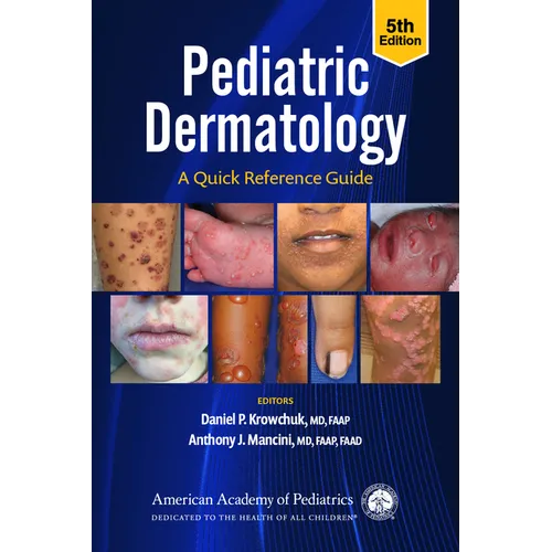 Pediatric Dermatology: A Quick Reference Guide