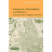 Literature, Nationalism, and Memory in Early Modern England and Wales