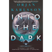 Into the Dark: The Dark, Twisty New Instalment in the Chilling Arctic Mysteries Series... Volume 2