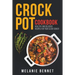 Crock Pot Cookbook: Healthy and Delicious Recipes for Your Slow Cooker