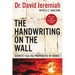 The Handwriting on the Wall: Secrets from the Prophecies of Daniel