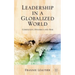 Leadership in a Globalized World: Complexity, Dynamics, and Risks