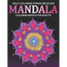 Adult Coloring Stress Relieving: Mandala Coloring Books For Adults: Relaxation Mandala Designs