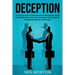 Deception: An Essential Guide to Understanding How Machiavellian People Can Hide the Truth and Use their Knowledge of Human Behav