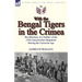 With the Bengal Tigers in the Crimea: Recollections of a Soldier of the 17th Leicestershire Regiment During the Victorian Age