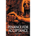 Penance for Acceptance