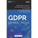 El GDPR en español e inglés. Reglamento General de Protección de Datos (ed. 2021): Texto oficial multilingüe con traducción