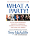 What a Party!: My Life Among Democrats: Presidents, Candidates, Donors, Activists, Alligators and Other Wild Animals
