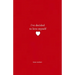 I've Decided To Love Myself: A Collection of Poems