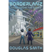 Borderlanz: Tales from the Edges