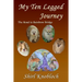 My Ten Legged Journey: The Road to Rainbow Bridge