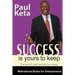 Success Is Yours To Keep: The World's best Formula for Success