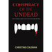 Conspiracy of the Undead