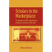 Scholars in the Marketplace. The Dilemmas of Neo-Liberal Reform at Makerere University, 1989-2005