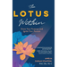 The LOTUS Within: Grow Your Purpose and Ignite Your Passion