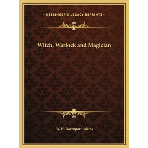 Witch, Warlock and Magician