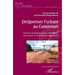 (Im)penser l'urbain au Cameroun: Postures épistémologiques, rationalités des acteurs et intelligences normatives