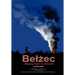 Belzec: Stepping Stone to Genocide