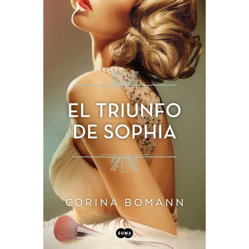 El Triunfo de Sophia / Sophia's Triumph