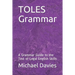 TOLES Grammar: A Grammar Guide to the Test of Legal English Skills
