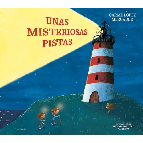 Unas Misteriosas Pistas / Some Mysterious Clues