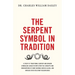 The Serpent Symbol in Tradition