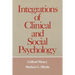 Integrations of Clinical and Social Psychology