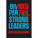 Divided Parties, Strong Leaders