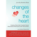 Changes of the Heart: Martha Beck Life Coaches Share Strategies for Facing Life Challenges