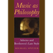 Music as Philosophy: Adorno and Beethoven's Late Style