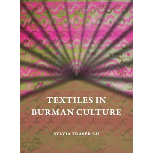 Textiles in Burman Culture