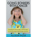 Going Bonkers with Cancer: Searching for Answers, Hope, And Next Steps?