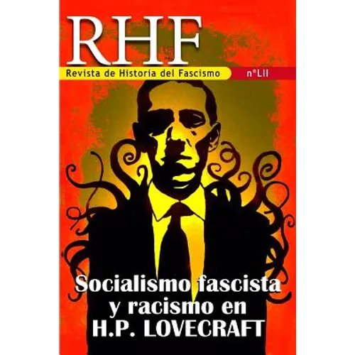 RHF. Revista de Historia del Fascismo: Socialismo y racismo en H.P. Lovecraft