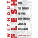 Without Flesh: Why the Church Is Dying Even Though Jesus Is Still Alive
