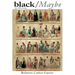 black / Maybe