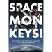 Space Monkeys!: Remembering the Nonhuman Astronauts in Us Space Exploration