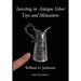 Investing in Antique Silver Toys and Miniatures