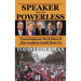 Speaker for the Powerless: Conversations We'd Have if Our Leaders Could Hear Us